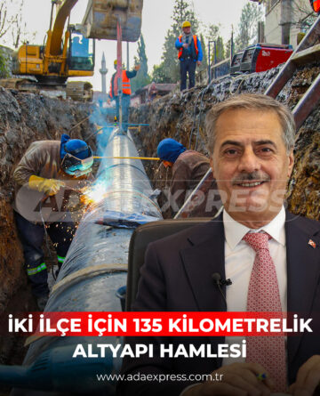 İki İlçe İçin 135 Kilometrelik Altyapı Hamlesi
