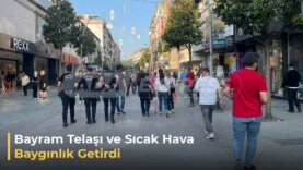 Bayram Telaşı ve Sıcak Hava Baygınlık Getirdi