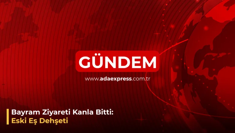 Bayram Ziyareti Kanla Bitti Eski Eş Dehşeti