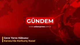 Gece Yarısı Kabusu Karasuda Korkunç Kaza
