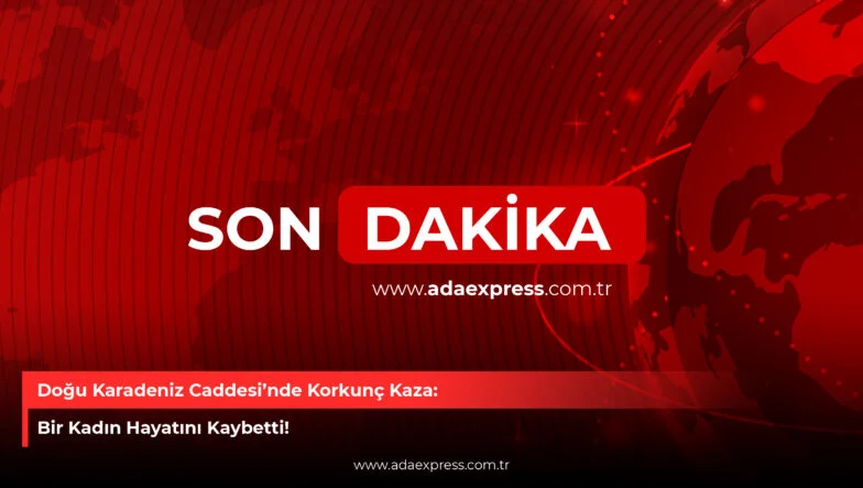 Karasuda Trafik Kazası bir kadın can verdi