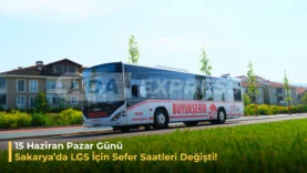 LGS için Sefer Saatleri değişti
