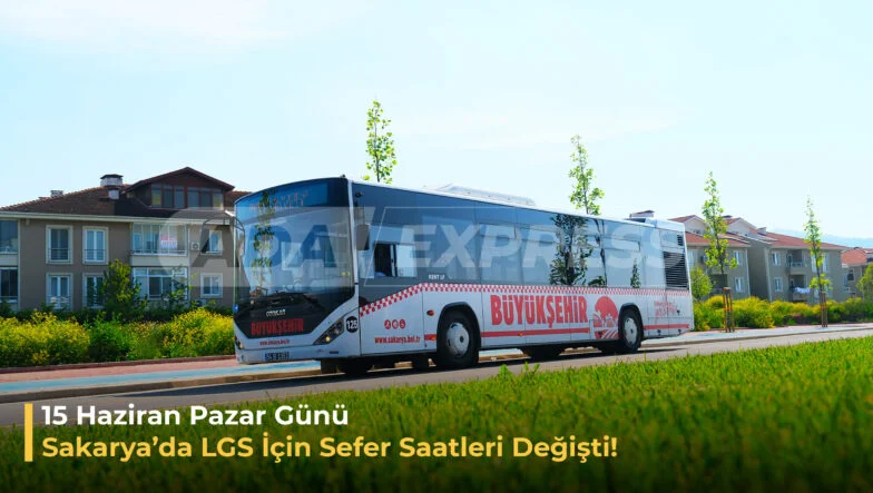 LGS için Sefer Saatleri değişti