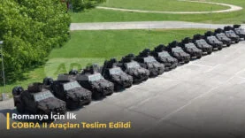 Romanya İçin İlk COBRA II Araçları Teslim Edildi