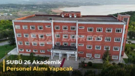 SUBÜ Akademik Personel Alacak