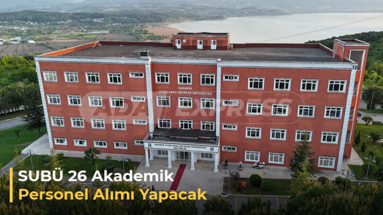 SUBÜ Akademik Personel Alacak