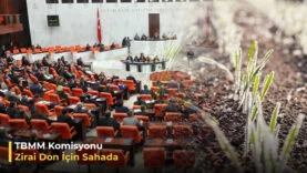 TBMM Komisyonu Zirai Don İçin Sakaryada