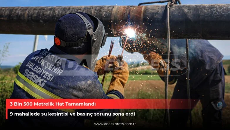 3 Bin 500 Metrelik Hat Tamamlandı