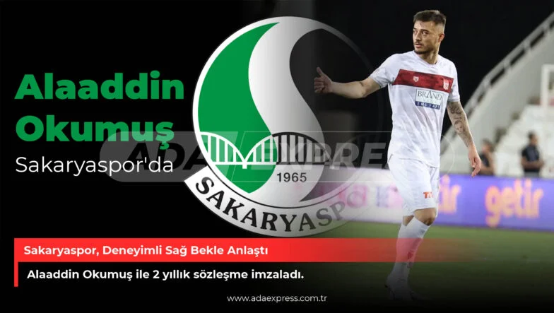 Alaaddin Okumuş Sakaryaspor'da