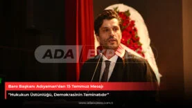 Baro Başkanı Adıyaman'dan 15 Temmuz Mesajı