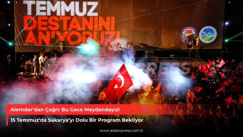 Başkan Alemdar'dan 15 Temmuz Çağrısı