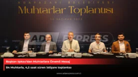 Başkan Işıksu Muhtarlarla istişare toplantısı