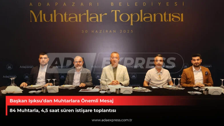 Başkan Işıksu Muhtarlarla istişare toplantısı
