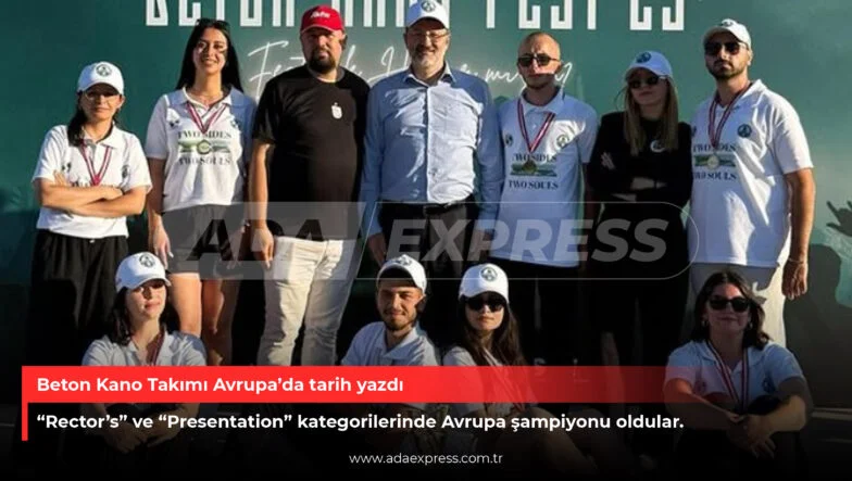 Beton Kano Takımı Avrupa’da tarih yazdı