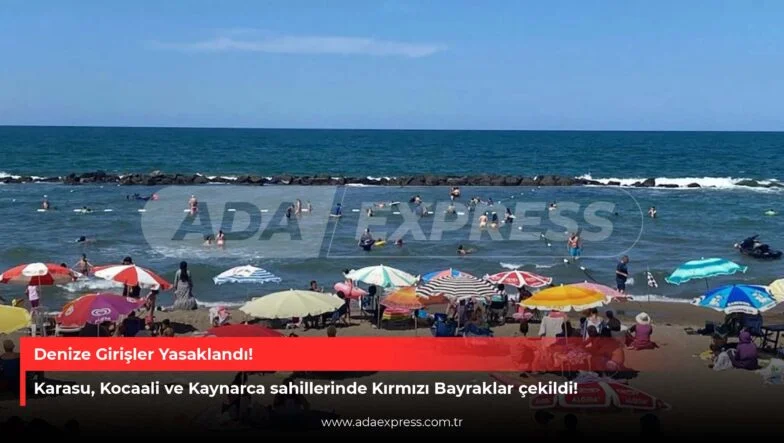 Denize girişler yasaklandı