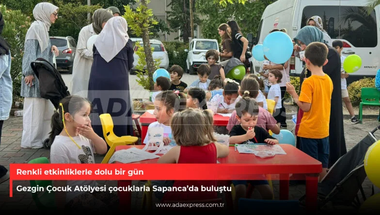 Gezgin Çocuk Atölyesi çocuklarla Sapanca’da buluştu