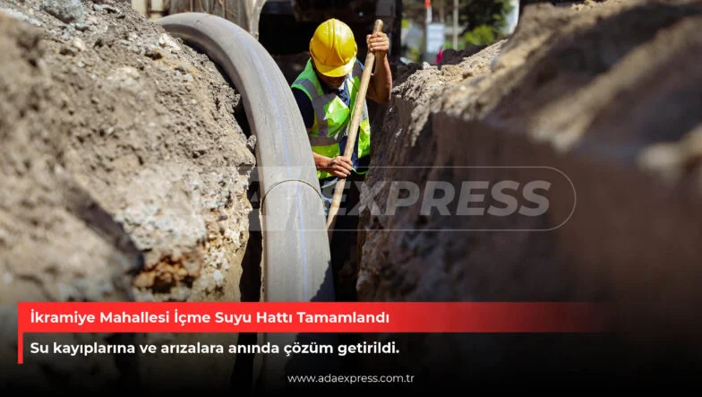 İkramiye’de Su Hattı Tamamlandı