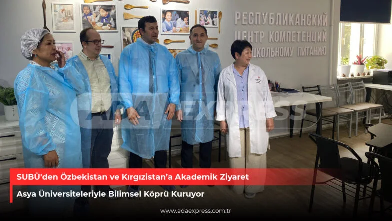 SUBÜ'den Orta Asya Ziyareti