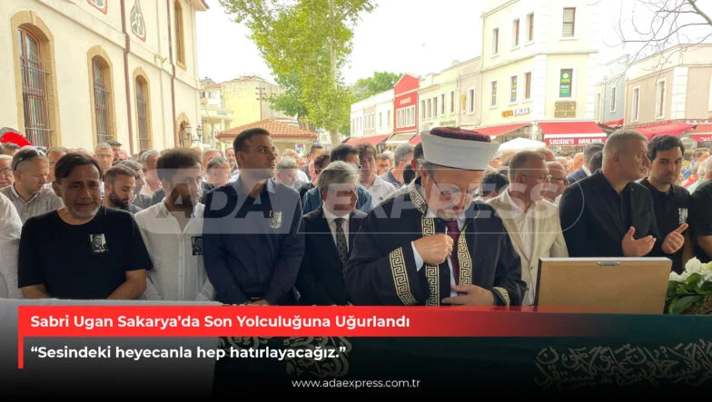 Sabri Ugan son yolculuğu