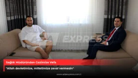 Sağlık Müdüründen Gazimize Vefa