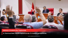 Sakarya Gündemi Bu Toplantıda