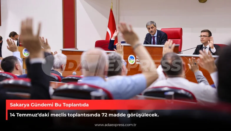 Sakarya Gündemi Bu Toplantıda