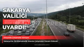 Sakarya Valiliği Otoyol için Uyardı