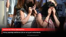 Sakarya’da Fuhuş Operasyonu