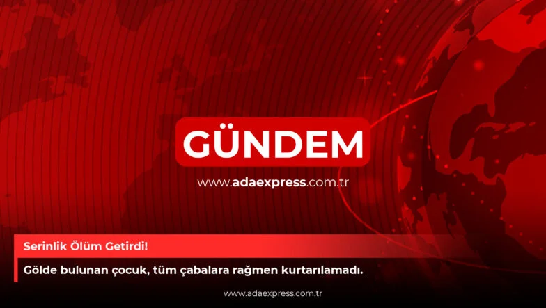 Serinlik Ölüm Getirdi