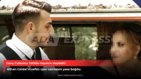 Tatilde Genç Futbolcu hayatını kaybetti