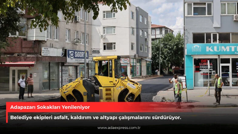 Adapazarı Sokakları Yenileniyor