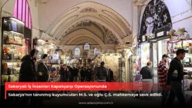 Sakaryalı İş İnsanları Kapalıçarşı Operasyonunda