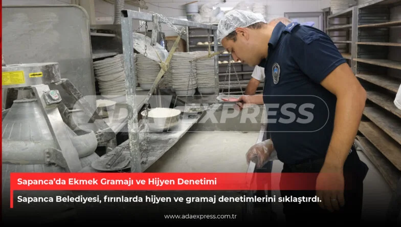 Sapanca’da Ekmek Gramajı ve Hijyen Denetimi