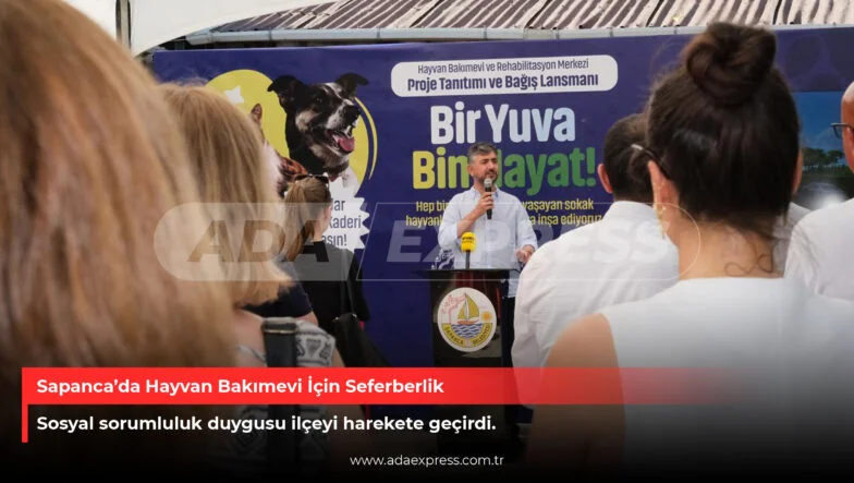 Sapanca’da Hayvan Bakımevi İçin Seferberlik