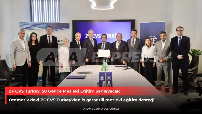 ZF CVS Turkey, 50 Gence Mesleki Eğitim Sağlayacak