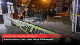 Akyazı’da cami bahçesinde silah sesleri