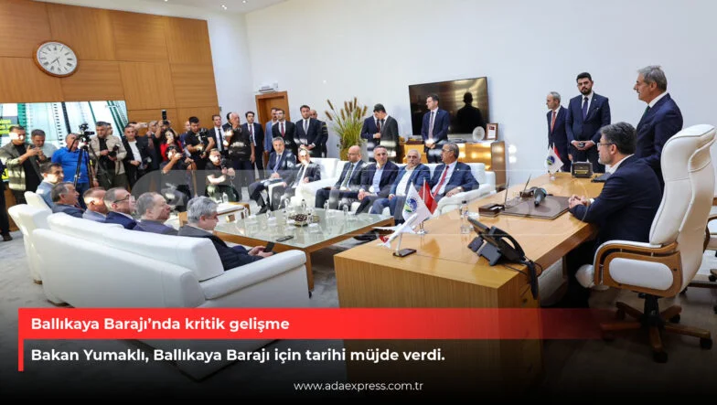 Ballıkaya Barajı’nda kritik gelişme