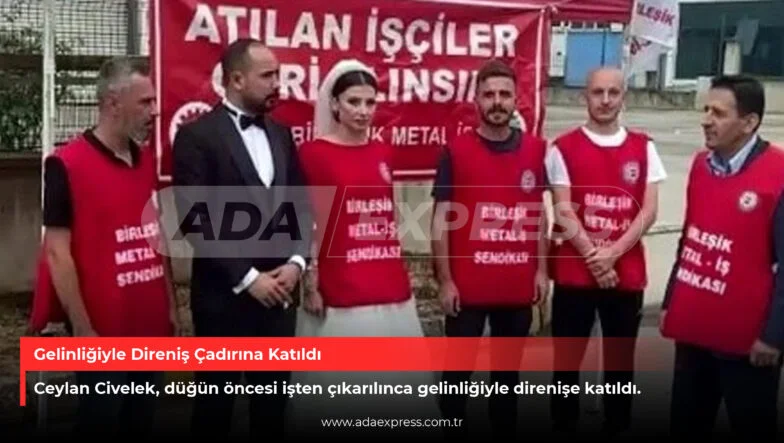 Gelinliğiyle Direniş Çadırına Katıldı