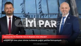 İyi Parti İl Başkanlığı Adayları