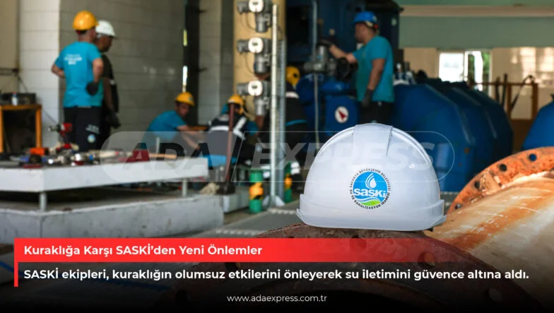 Kuraklığa Karşı SASKİ’den Yeni Önlemler