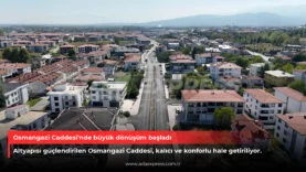 Osmangazi Caddesi’nde büyük dönüşüm başladı