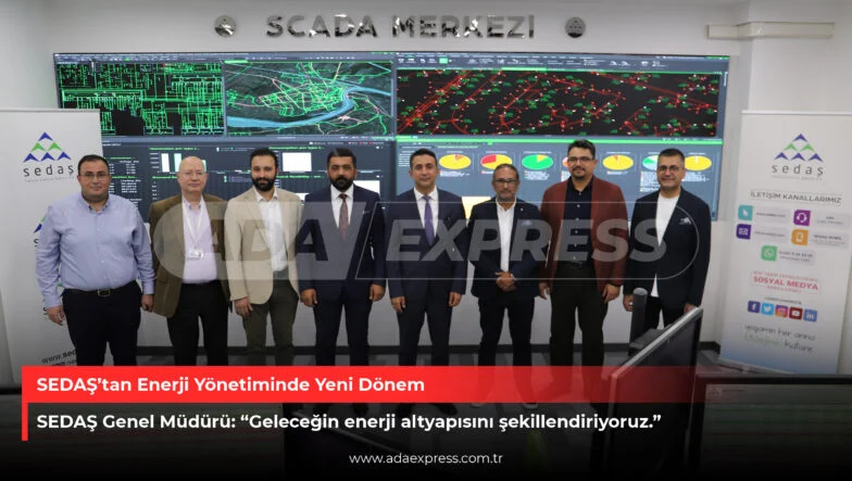 SEDAŞ’tan Enerji Yönetiminde Yeni Dönem