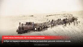 Tarihi Hicaz Demiryolu 125 Yıl Sonra Canlanıyor