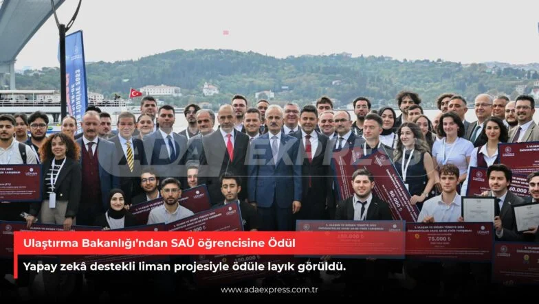 Ulaştırma Bakanlığı’ndan SAÜ öğrencisine Ödül