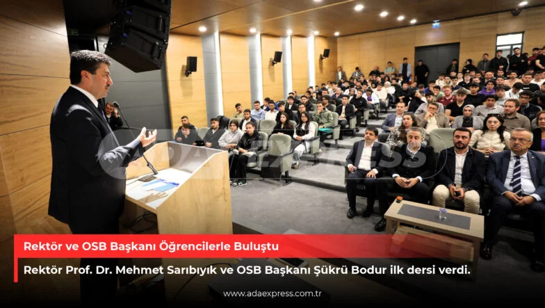 Rektör ve OSB Başkanı Öğrencilerle Buluştu