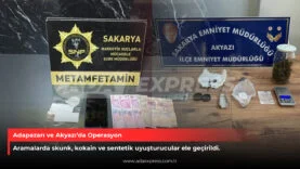Adapazarı ve Akyazı’da Operasyon