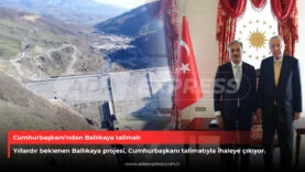 Cumhurbaşkanı’ndan Ballıkaya talimatı
