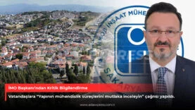 İMO Başkanı’ndan Kritik Bilgilendirme