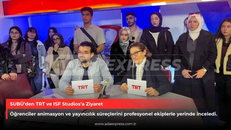 SUBÜ’den TRT’ye teknik ziyaret