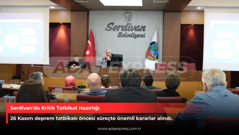 Serdivan’da Kritik Tatbikat Hazırlığı
